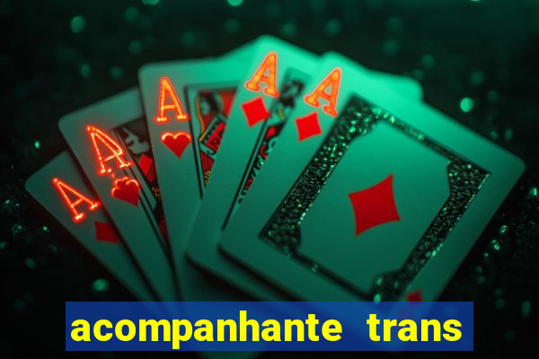 acompanhante trans em santos